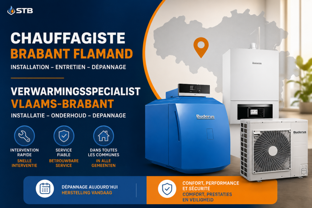 chauffagiste brabant flamand installation entretien depannage chaudiere chauffage belgique verwarming brabant vlaams installateur onderhoud herstelling